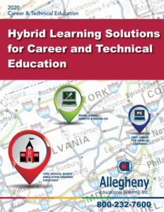 Allegheny Educational Systems Hybrid Learning Solutions for Career & Technical Education
